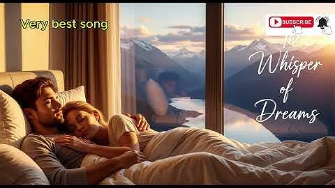 Thumbnail of The Whisper of Dreams❤️（Viral song)-Best song