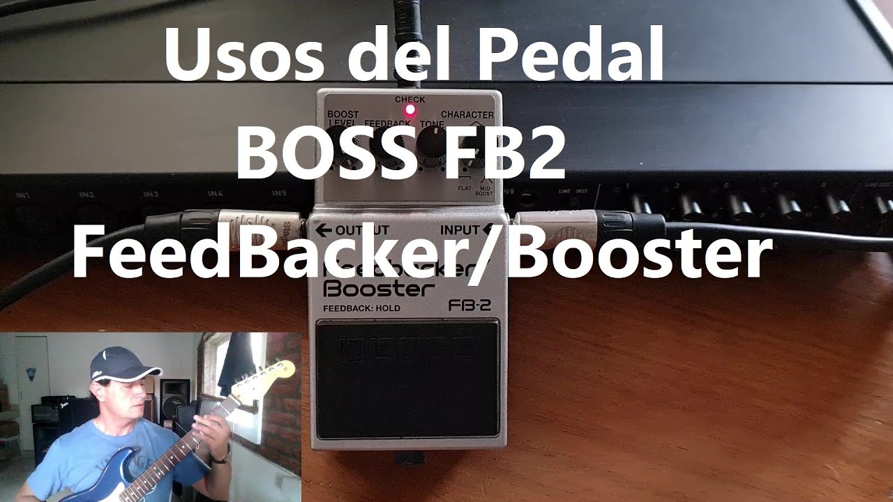 adolescentes tumor impacto Usos del pedal Boss FB-2 booster/feedbacker - YouTube