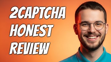 How To Earn Money With 2Captcha: Payouts & Efficiency Explained