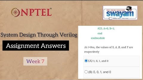 System Design Through Verilog Assignment 7 Week 7 Answers #nptel #nptel_assignment #nptel2023