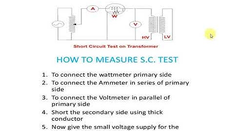 Short Circuit Test or Full Load Test of the Transformer