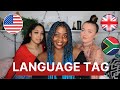 LANGUAGE TAG: SOUTH AFRICA VS AMERICA VS UK ENGLISH, SPELLING AND ACCENTS (UK / US / SA)