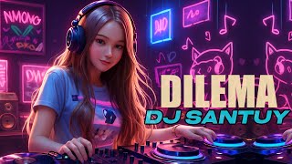 Dilema Lesti Remix Dj Slow Santuy Viral Dj Tiktok