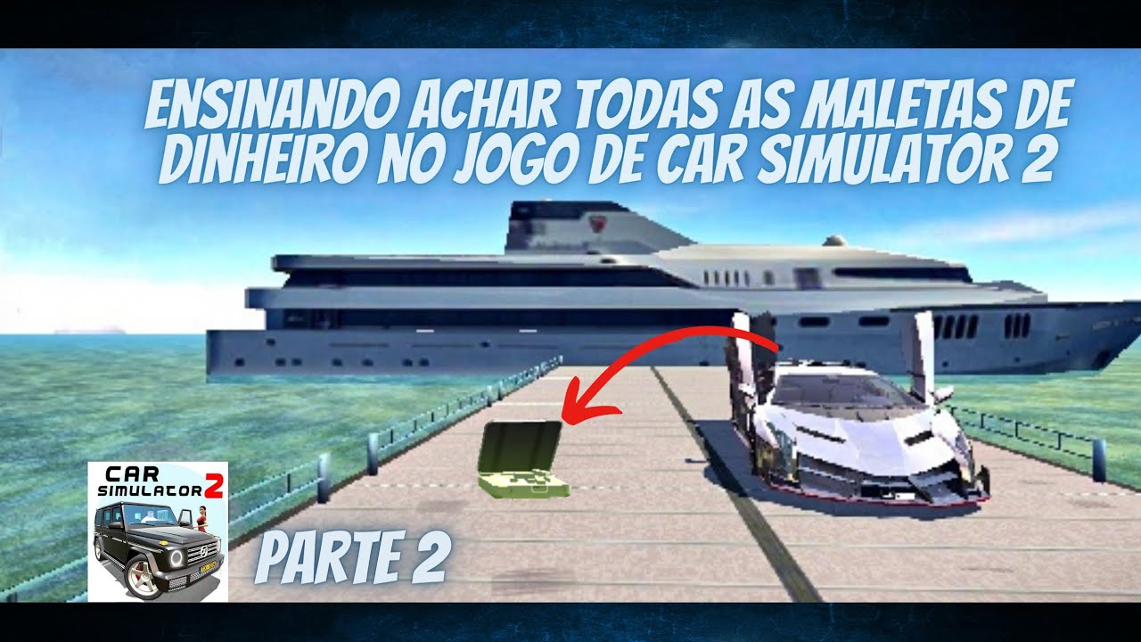 ✓ensinando achar todas as maletas de dinheiro no jogo de car