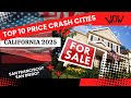 California Housing Crash 2025? | Top 10 Cities Where Home Prices Are Falling FAST