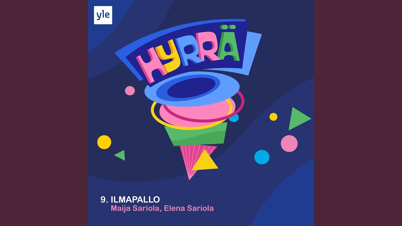 Ilmapallo (feat. Maija Sariola, Elena Sariola)