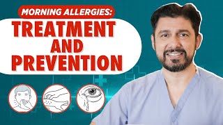 What causes Morning Allergies?| Dr. Shriram Nene