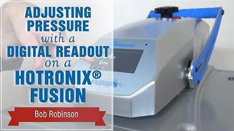 Hotronix® FUSION®: Adjusting Pressure with Digital Readout