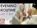 EVENING ROUTINE OF A MOM / MUM WITH 3 KIDS ALONE  |  BEDTIME ROUTINE  |  EMILY NORRIS