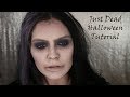 Just Dead Halloween Makeup Tutorial