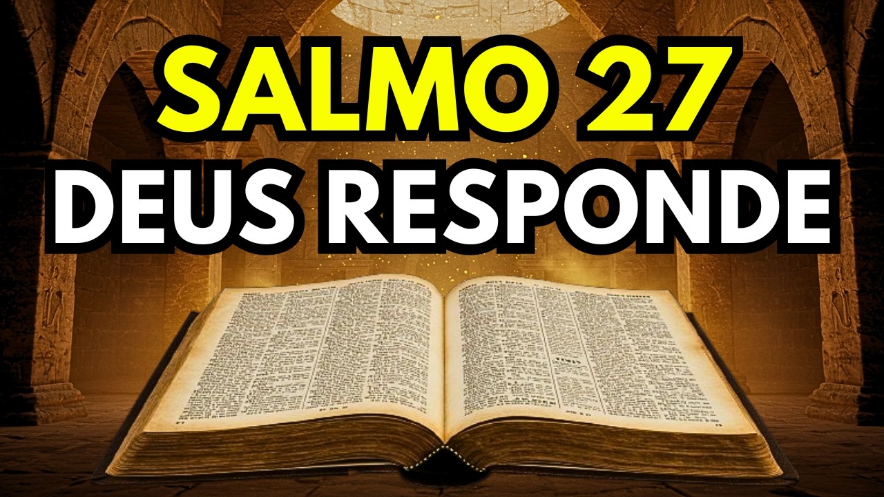 A Resposta de Deus Para a Sua Solidão (Salmo 27)