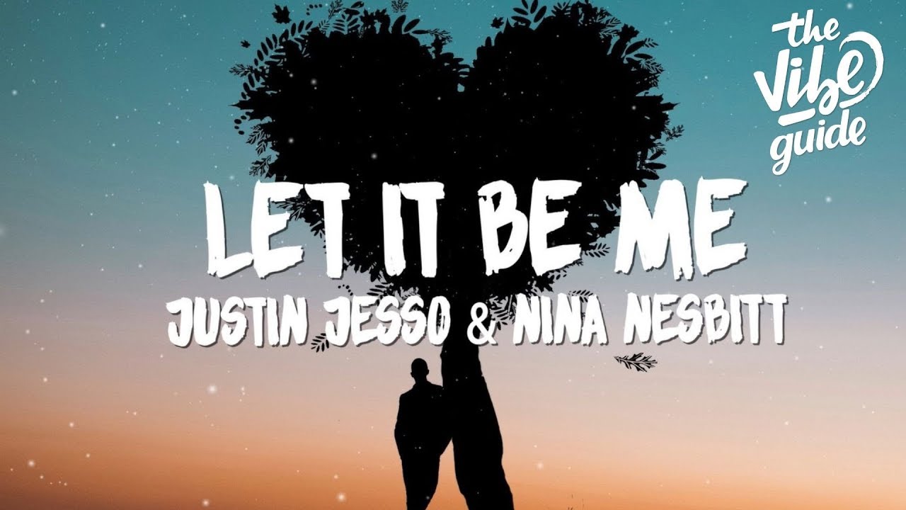 Let It Be Me Justin Jesso