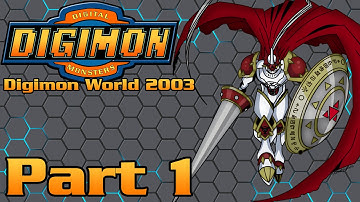 Digimon World 2003 - Playthrough Part 1 [Livestream]