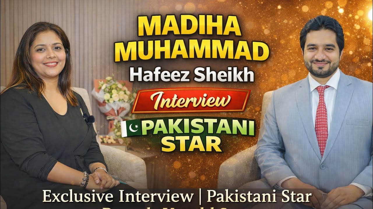 Madiha Muhammad Hafeez Sheikh Exclusive Interview | Pakistani Star Reveals Untold Story