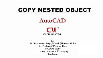 COPY NESTED OBJECT" (Copying from Block without using EXPLODE) in AutoCAD