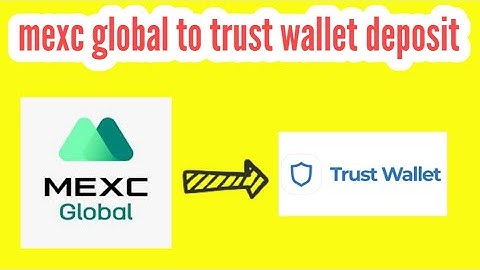 how to transfer money from mexc global to trust wallet