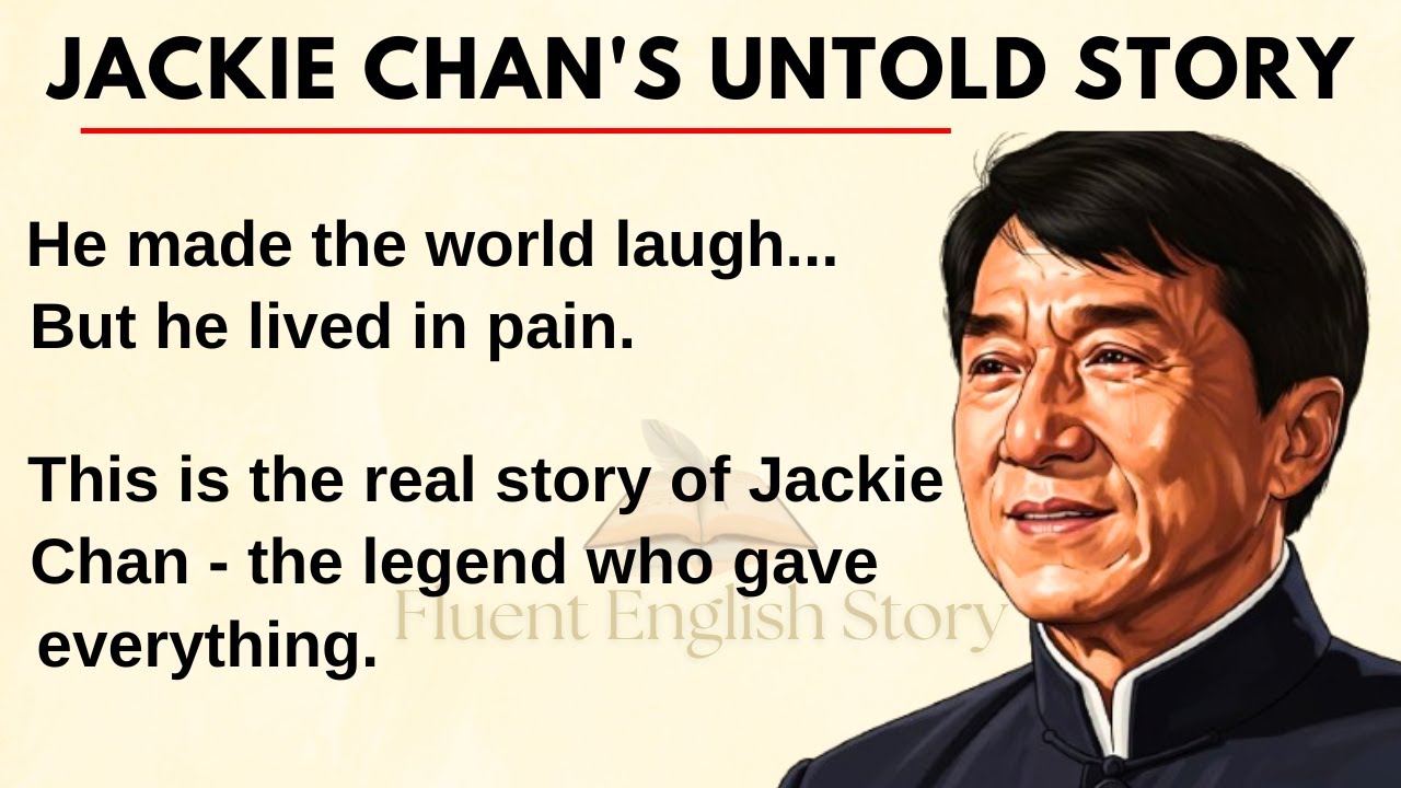 Jackie Chan’s Untold Story Learn English Through Story Level 2 🔥