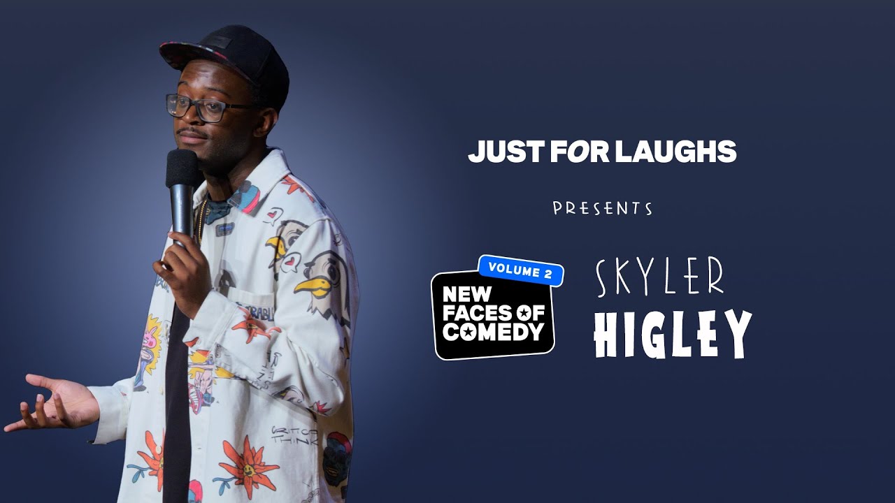 Skyler Higley Just For Laughs New Faces 2022 YouTube