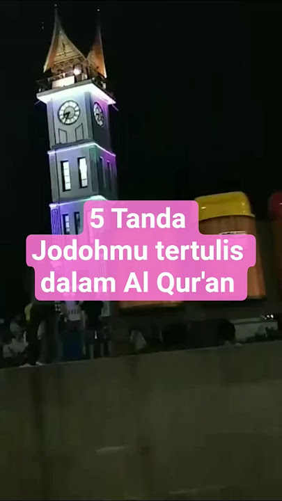 Tanda Jodohmu Yang Tertulis Dalam Al Qur'an #jodoh #jodohdariallah #qoetes #islam
