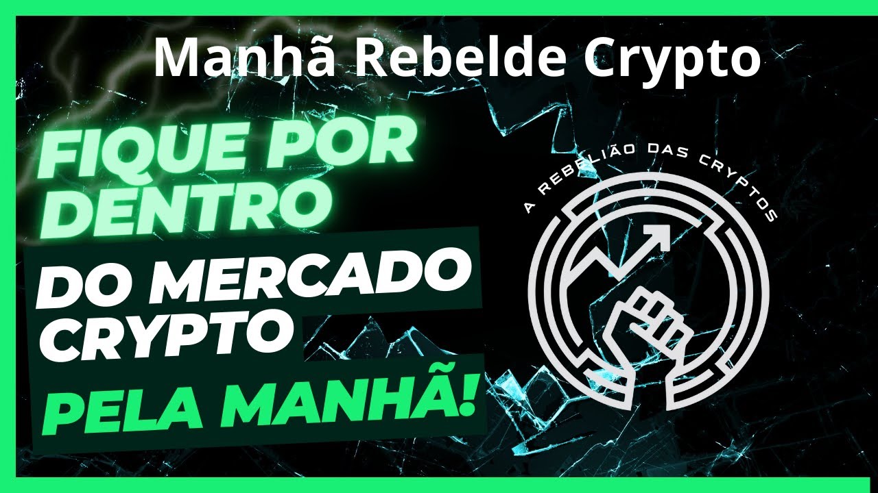 Manhã Rebelde Crypto | Ep.17
