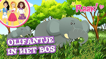 OLIFANTJE IN HET BOS | BEKENDE KINDERLIEDJES | RAAK