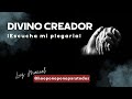 DIVINO CREADOR Escucha mi plegaria Hoponopono al despertar oración hooponopono Luz Maciel