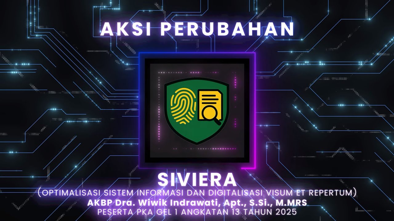 OPTIMALISASI SISTEM INFORMASI DAN DIGITALISASI VISUM ET REPERTUM ATAU DI SINGKAT DENGAN (SIVIERA)