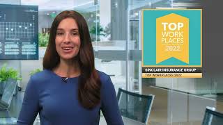 Sinclair Insurance Group Top Workplaces Award Video 2022