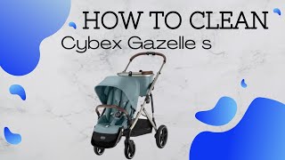 How to Wash a Cybex Gazelle S