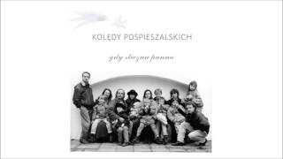 Video thumbnail of "Gdy Śliczna Panna - Kolędy Pospieszalskich"