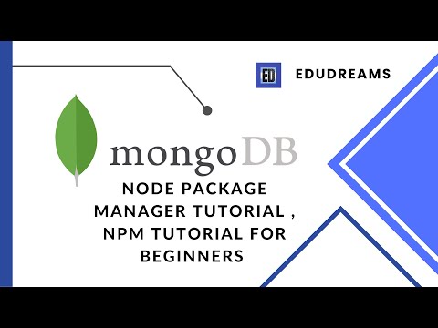 Node Package Manager Tutorial | NPM Tutorial for Beginners | MongoDB