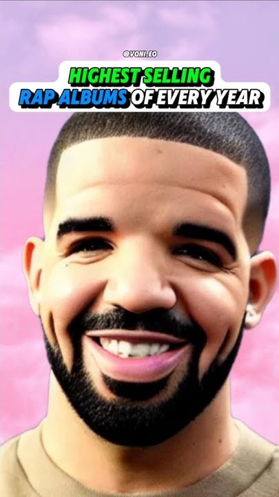 Highest Selling Rap Album Of Every Year drake kendrick top10 highest-selling-rap-album-of-every-year-drake-kendrick-top10