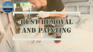 Removing rust and painting the floor (van conversion)