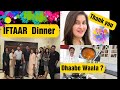 Iftaar Dinner, Shaista Lodhi Surprise & Dhaabe Wala Aloo Gosht ??