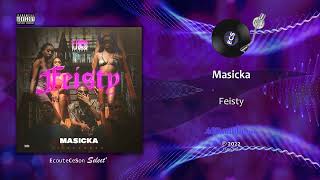 Masicka - Feisty |[ Dancehall ]| 2022