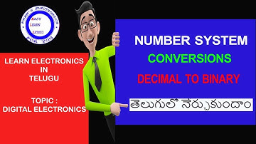 DECIMAL TO BINARY CONVERSION || telugu digital electronics || #decimaltobinary || NUMBER SYSTEM