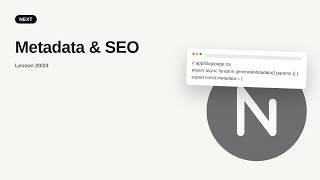 Next.js - Web development basic Series: Metadata & SEO