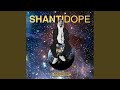 Shantidope