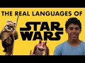 The real languages spoken in Star Wars