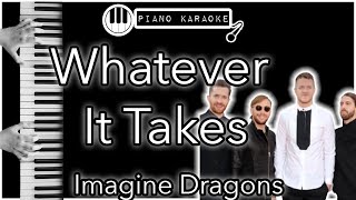 Whatever It Takes - Imagine Dragons - Piano Karaoke Instrumental