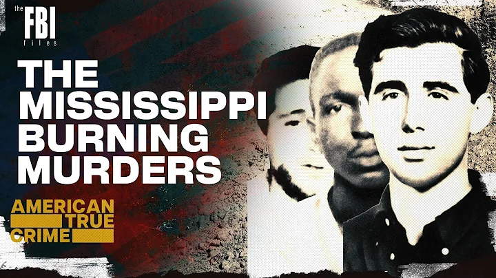 The True Story of Mississippi Burning | FULL EPISODE | The FBI Files