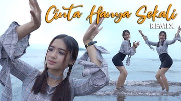 Cinta Hanya Sekali  (DJ REMIX) - Era Syaqira  //  Bukan Emas Permata Yang Kupinta
