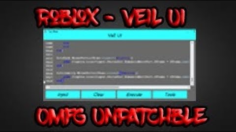 Roblox - VEIL UI (UNPATCHBLE)(VEIL IS REQUIRED) CUSTOM COLOR,TRANSPARENT & MUCH MORE!!!!