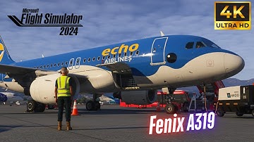 Fenix A319 Full Flight [MSFS 2024] EXTREME REALISM