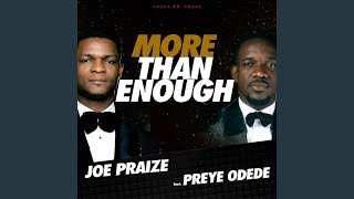 More Than Enough - Joepraize