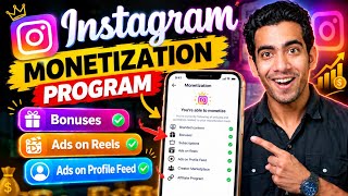 Instagram Monetization Program 2026 | How to Monetize Instagram Reels | Instagram Bonuses