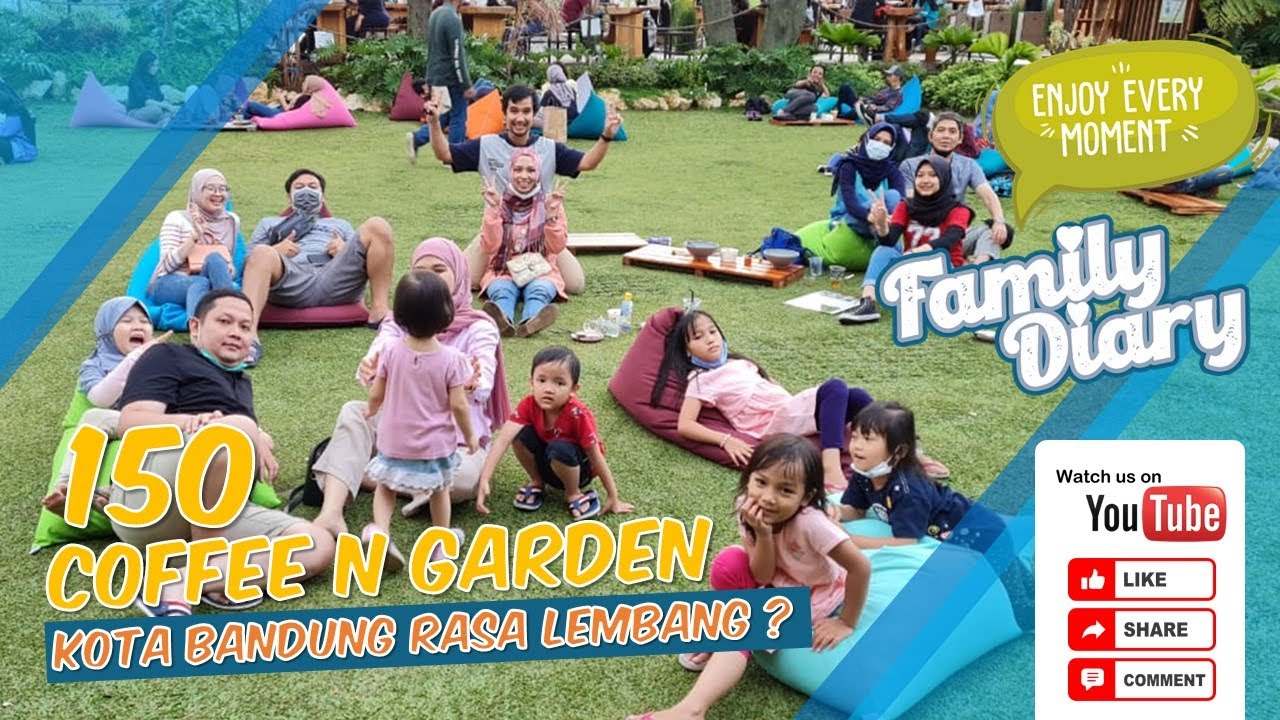150 Coffee and Garden..kota Bandung rasa Lembang ? YouTube