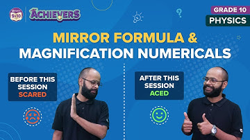 Magnification & Mirror Formula Class 10 Science Light Reflection and Refraction (Solving Numericals)