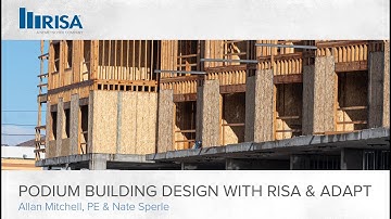 Webinar: Podium Building Design in RISA and ADAPT