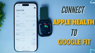 How To Connect Apple Watch To Google Fit? Easily Transfer Apple Health Data To Google Fit